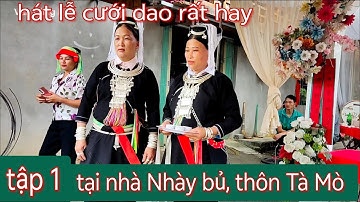 T1; hát rất hay tại cổng trào đám cưới dao Nhày bủ nhà gái,thôn tà Mò xã Ngọc Đường