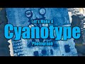 Lets make a cyanotype photograph