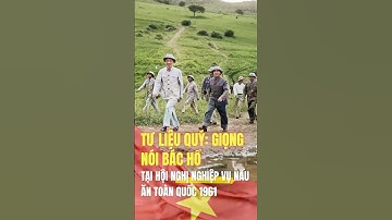 Video quý: giọng Bác Hồ tại hội nghị nấu ăn miền Bắc 1961 #lichsu #lichsuvietnam #vietnam #xuhuong