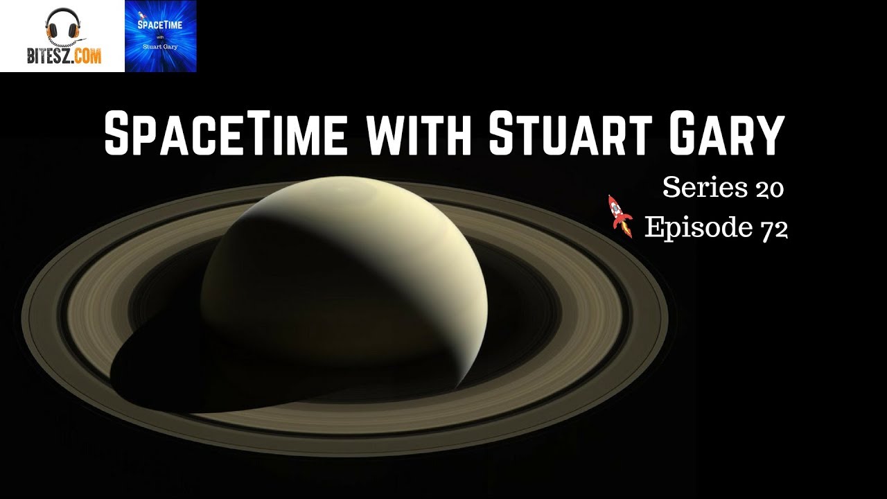 Farewell Cassini - SpaceTime with Stuart Gary S20E72