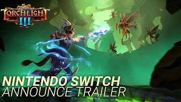 Torchlight III - Nintendo Switch Announce Trailer