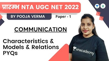 Communication | Characteristics & Models & Relations PYQs | NTA UGC NET JRF 2022 | Pooja