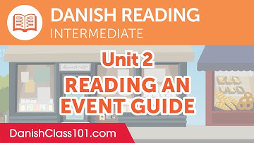 Danish Intermediate Reading Practice - Reading an Event Guide