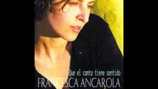 Video thumbnail of "Manifiesto - Francesca Ancarola"