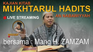 🔴LIVE KAJIAN KITAB MUKHTARUL HADITS | KH. ZAMZAM JAMALUDDIN | 05.12.2022