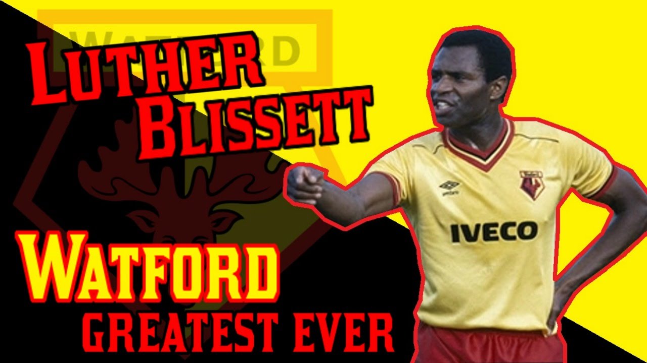 LUTHER BLISSETT - Watford greatest ever