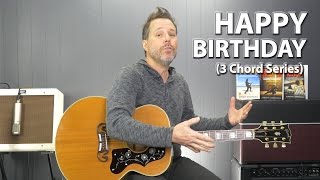 How to Play Happy Birthday on Guitar - 3 Chord Series Guitar Lesson chords