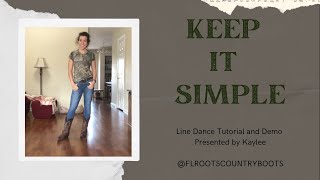 Keep It Simple ~ Beginner Line Dance Tutorial and Demo