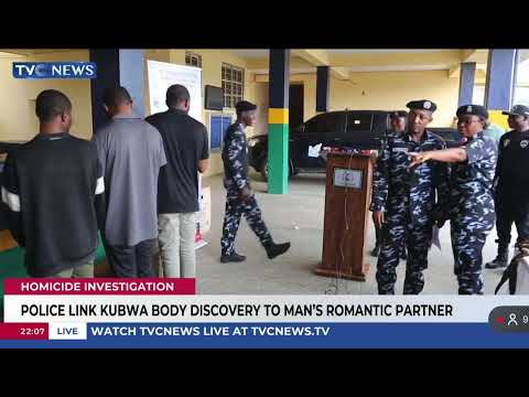 Homicide Investigation: Police Link Kubwa Discovery To Man’s Romantic Partner