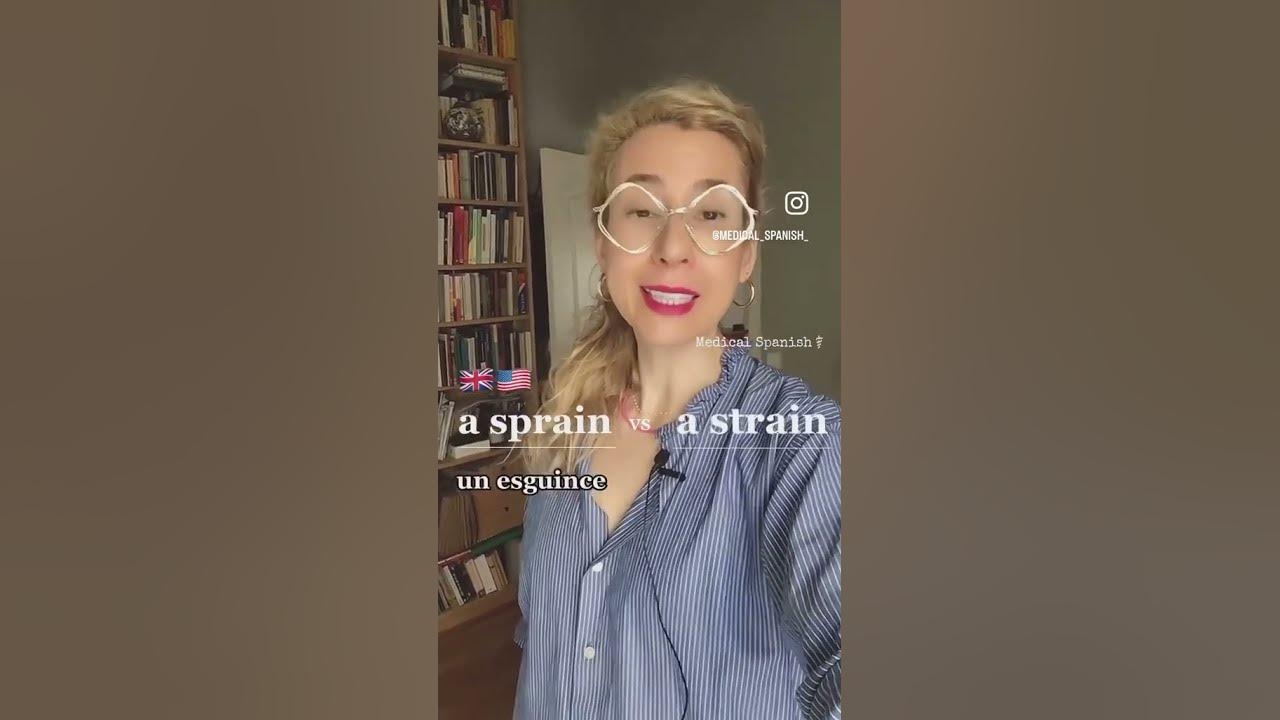 how-to-say-a-sprain-a-strain-in-spanish-spanishfordoctors