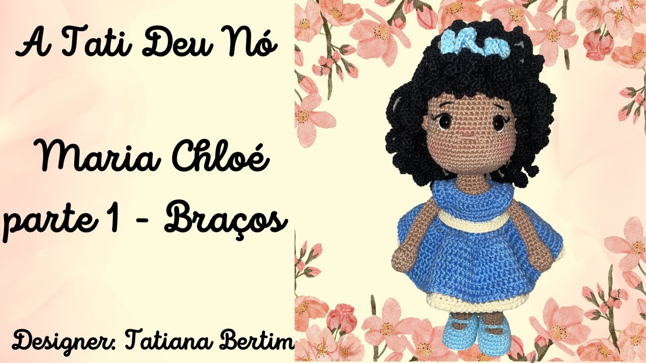 Passo a passo da boneca amigurumi Maria Chloé - Braços (parte 1)