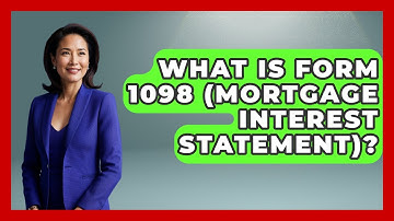 What Is Form 1098 (Mortgage Interest Statement)? - Tax and Accounting Coach