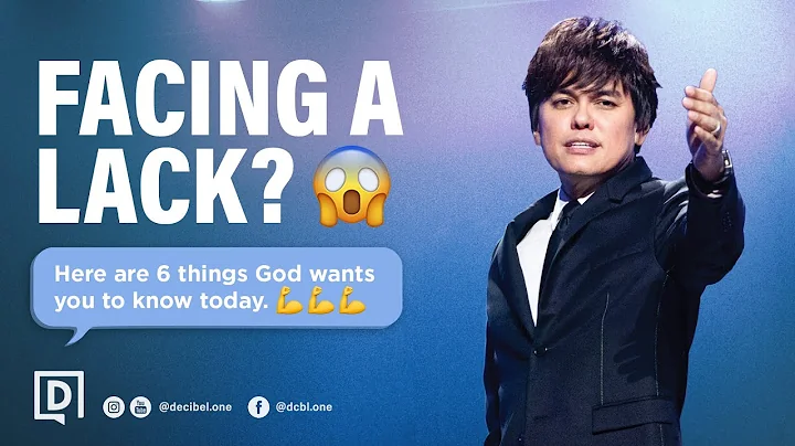 Facing A Lack? 6 Things God Wants You To Know Today | Joseph Prince