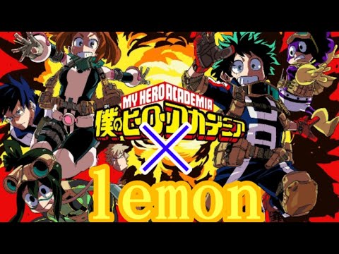 【MAD】ヒロアカ×lemon