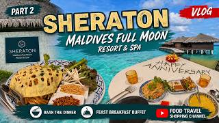 Sheraton Full Moon Maldives Hotel Review 🌴 | Restaurants Review