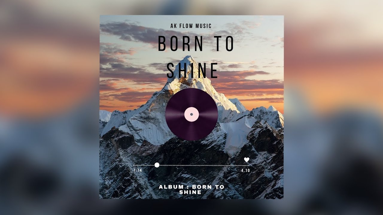 Born to shine - AK Flow Muisc | Official Muisc Video - YouTube