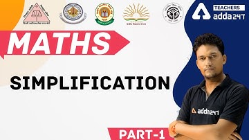 Simplification (Part 1) | Maths for CTET, REET, UP-TET, KVS, DSSSB 2021