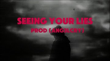 Seeing Your Lies (Official Video)