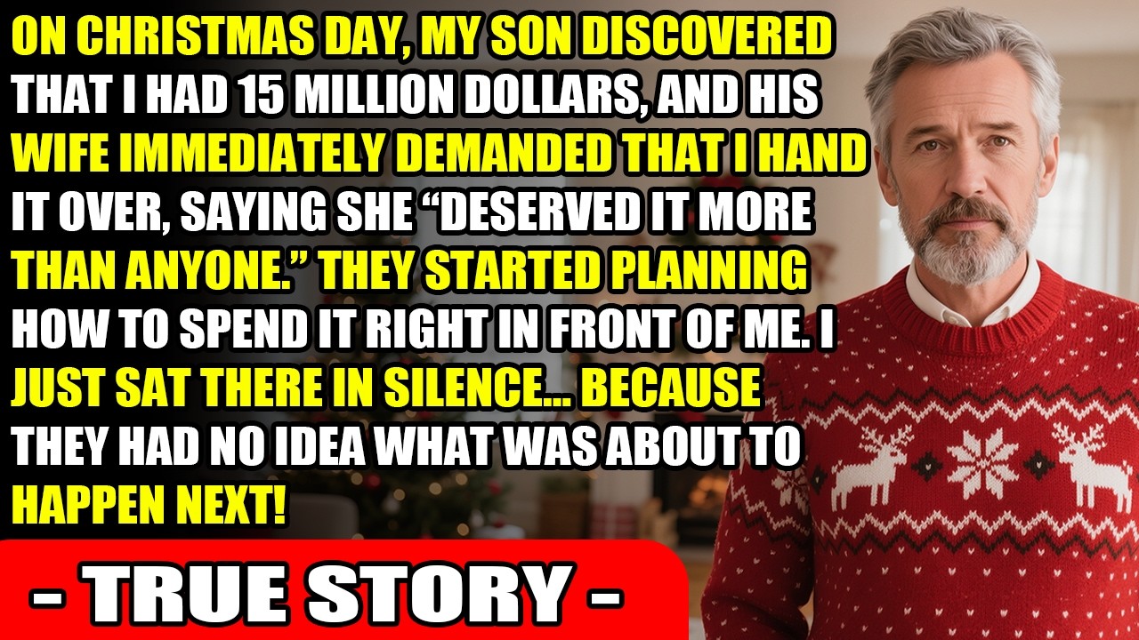 On Christmas Day, My Son Learned I Had $15 Million—And His Wife Demanded More...
