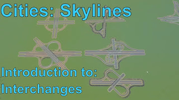 Introduction to Interchanges in Cities: Skylines - Basics of Interchanges