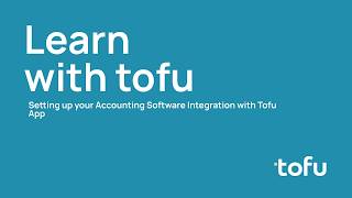 How to integrate your accounting software with tofu