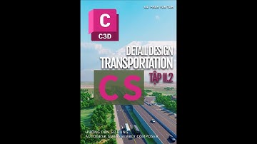 Civil 3D - Sub Assembly Composer - Hướng dẫn chi tiết về Siêu cao