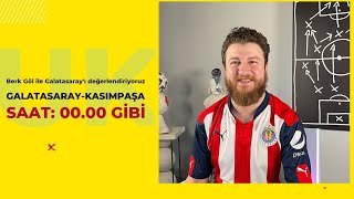 Galatasaray-Kasımpaşa, Seferovic, Yunus Akgün, Luyindama, Gomis | Gelişine #31 w/ Berk Göl