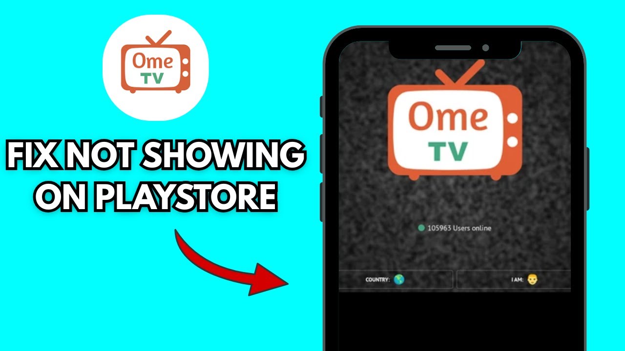 How To Fix Ome TV Not Showing On Playstore (2025!)