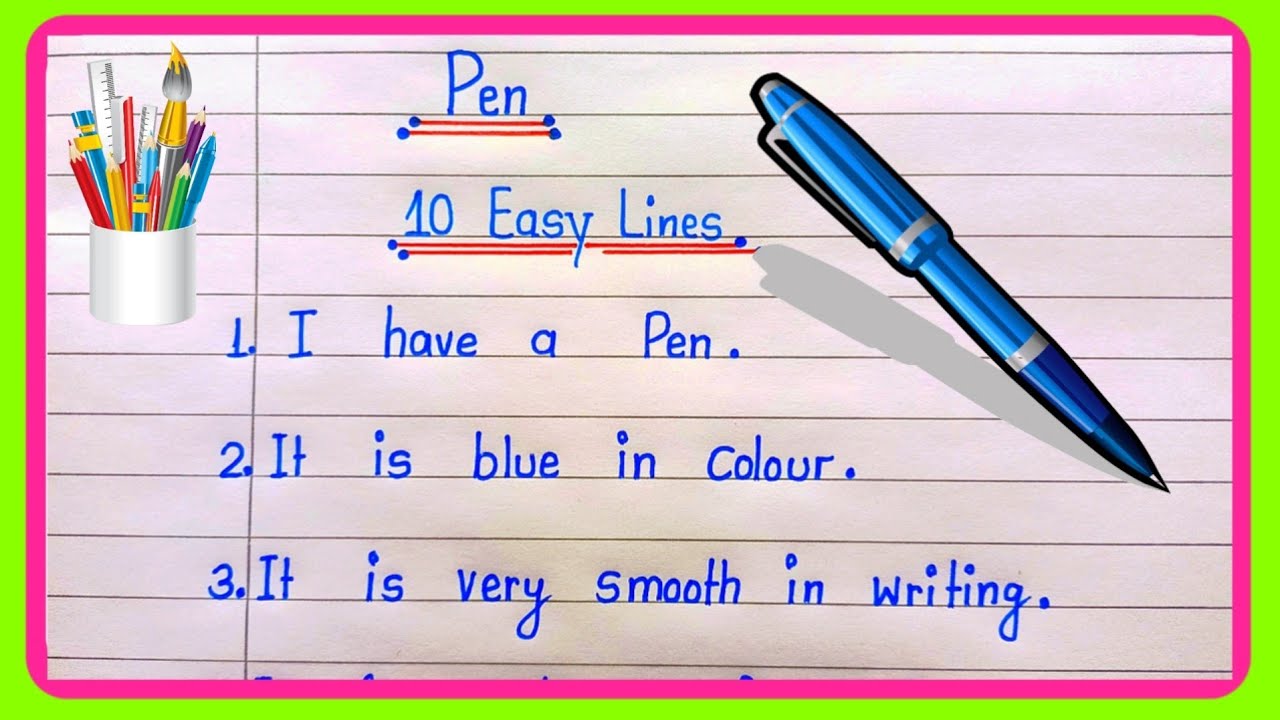 Essay My PEN 10 Lines | My pen Essay in english |Essay writing |10 ...