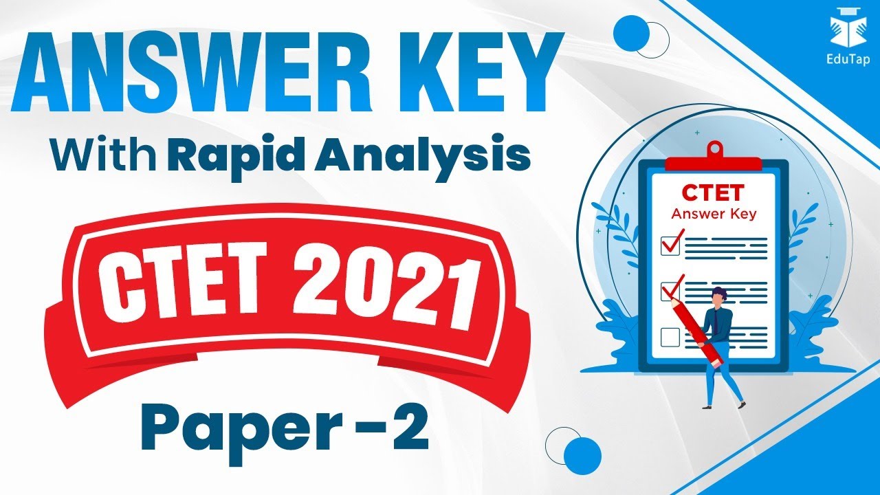 Answer Key | with Rapid Analysis | CTET 2021 | Paper 2