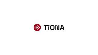 TiONA. First steps