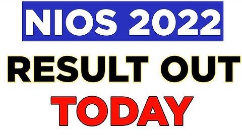 Nios result 2022 october|nios result|nios october exam result date 2022|nios exam result|#niosresult