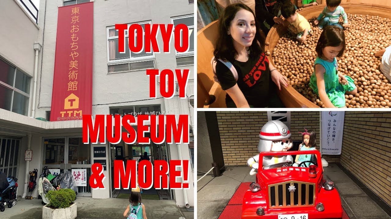 Family Tokyo Trip Tokyo Toy Museum & More! YouTube
