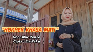 Lagu Lampung terbaru _ Hokhek Khasa Mati _-_  Nur Kenzo _ Cipta _ Zia Paku _ Arr _ Rendione ( Cover)