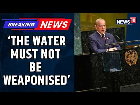 Indus Water Must Not Be Weaponised, Says Pakistan PM Shehbaz Sharif At UNGA |India Pakistan Tensions