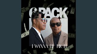I Wanna Be Rich (2013 Master)