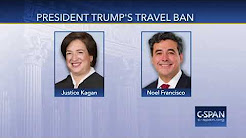 Word for Word: Supreme Court Hears Case on President's Travel Ban (C-SPAN)