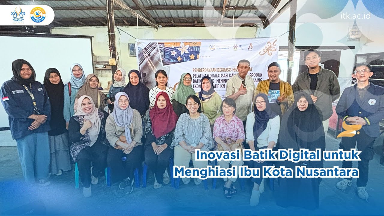 Pelatihan Digitalisasi dan Inovasi Produk Batik untuk Meningkatkan Daya Saing Ekonomi Kreatif IKN