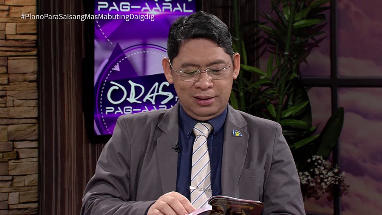 Oras ng Pag-aaral | Lesson 2 | Plano Para sa Isang Mas Mabuting Daigdig