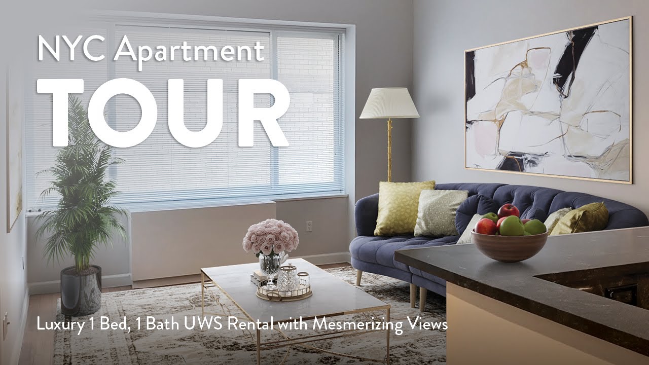 NYC Apartment Tour Luxury 1 Bed, 1 Bath UWS Rental with Mesmerizing