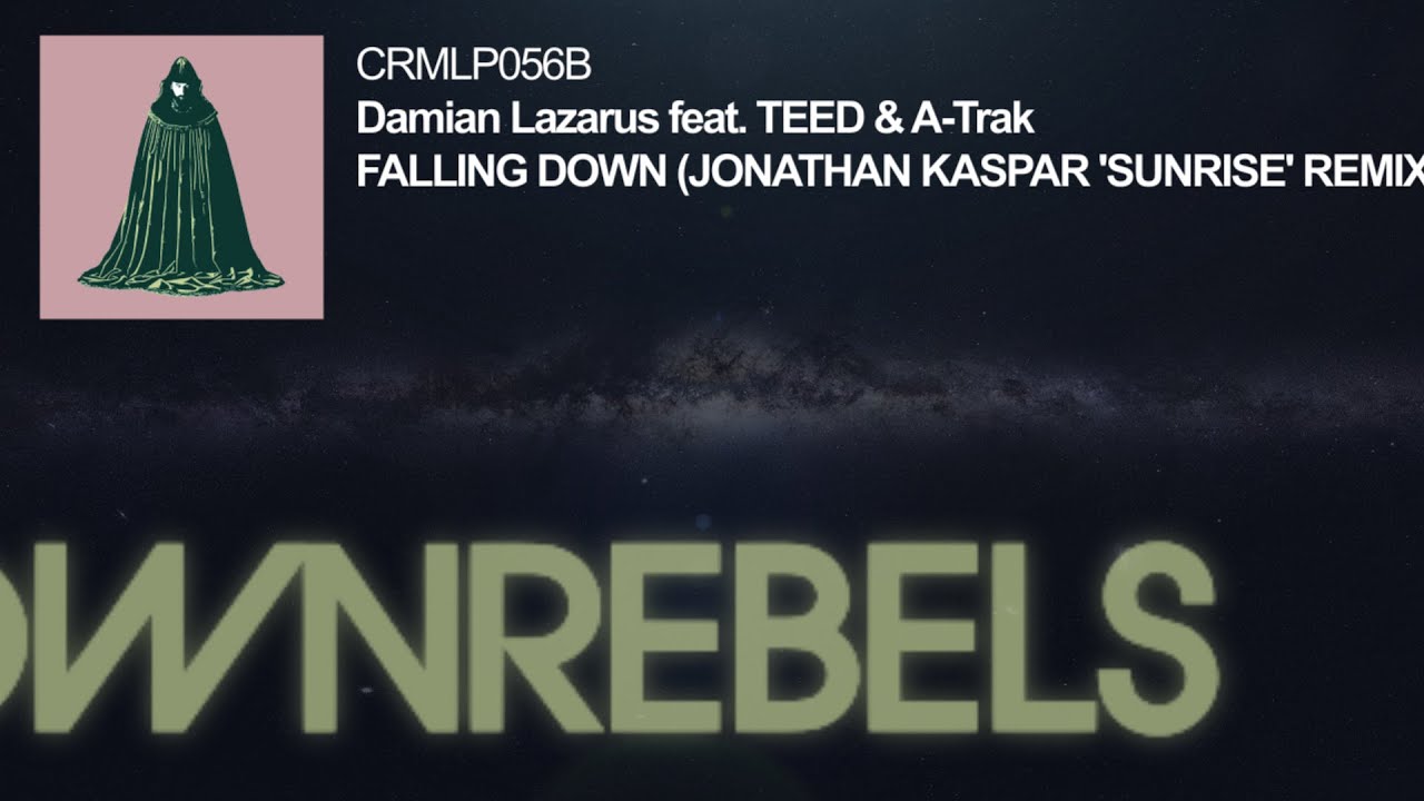 Damian Lazarus feat. TEED & A-Trak - Falling Down (Jonathan Kaspar 'Sunrise' Remix)