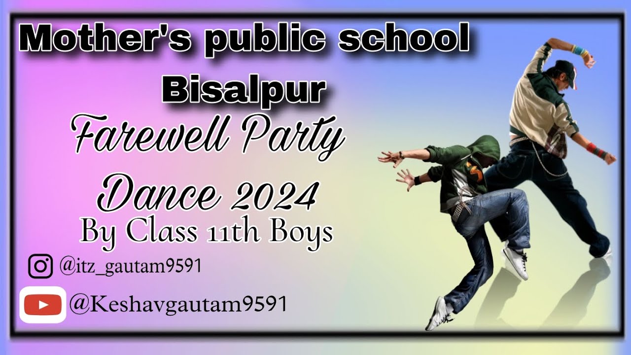 mother's public school Bisalpur farewell dance 2024 by class 11th Boys ...