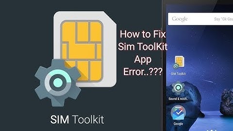 How To Fix SIM ToolKit App Error