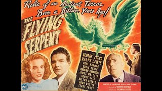 BAD MOVIE REVIEW : The Flying Serpent (1946)