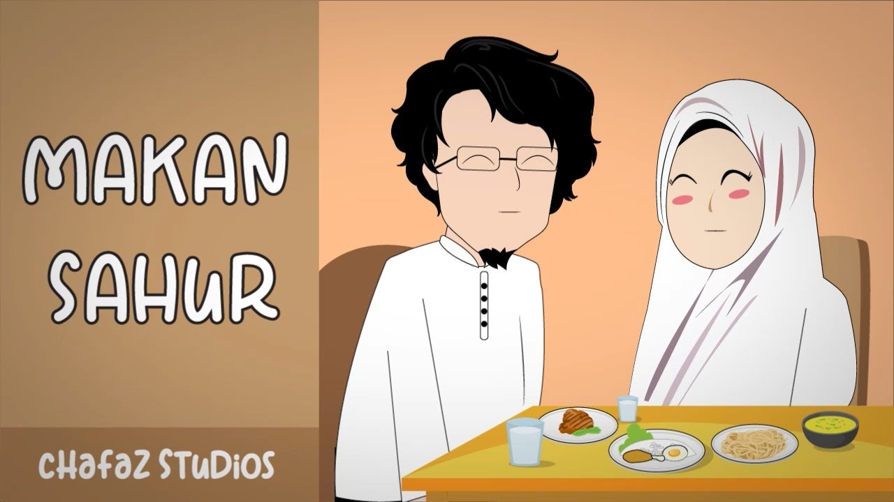  Makan  Sahur  Animasi  Lucu Chafaz Studios YouTube