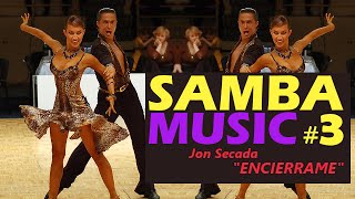 Samba music: Jon Secada – Encierrame | Dancesport & Ballroom Dancing Music