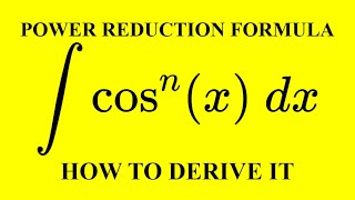 Power reduction formula for integrals of cosine.