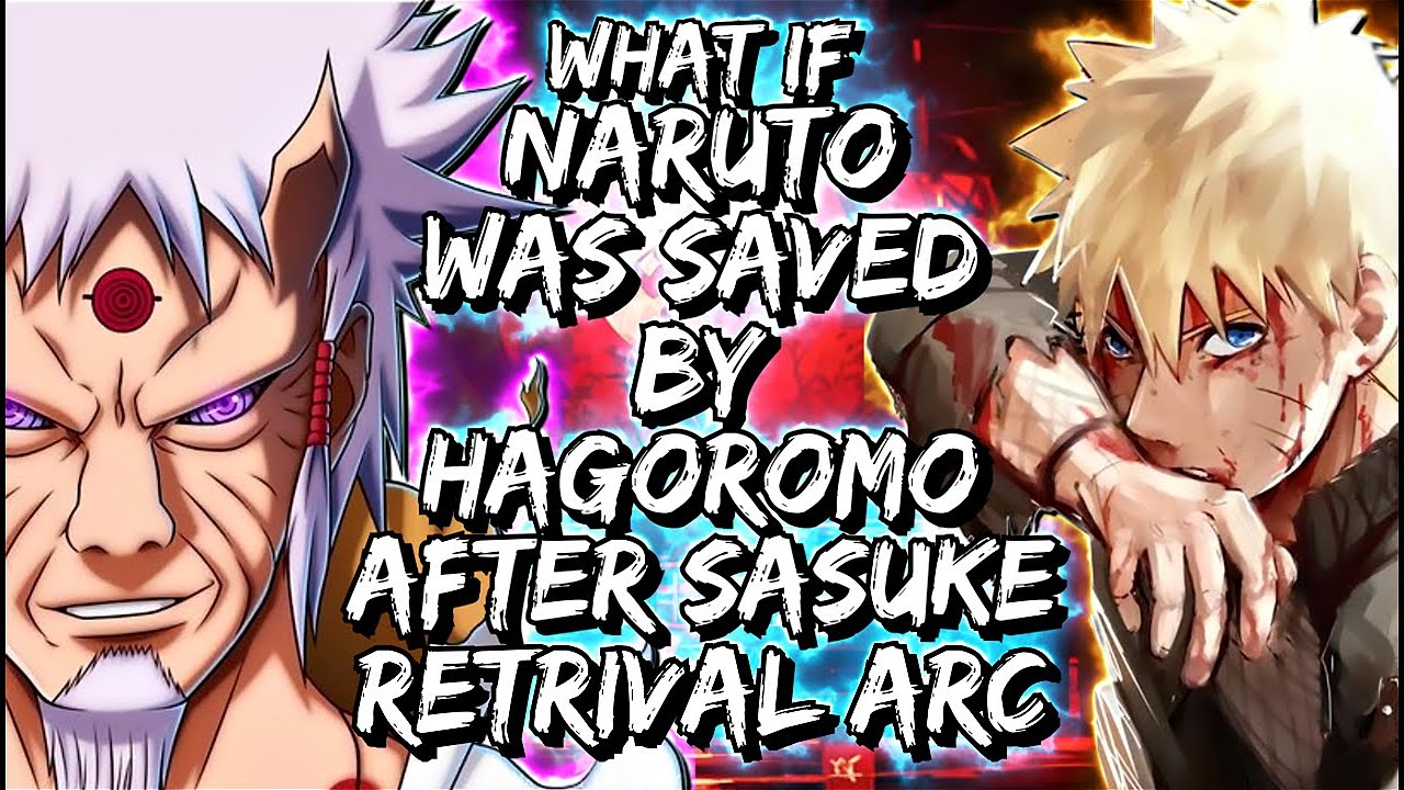 What If Naruto Was Saved By Hagoromo After Sasuke Retrival Arc