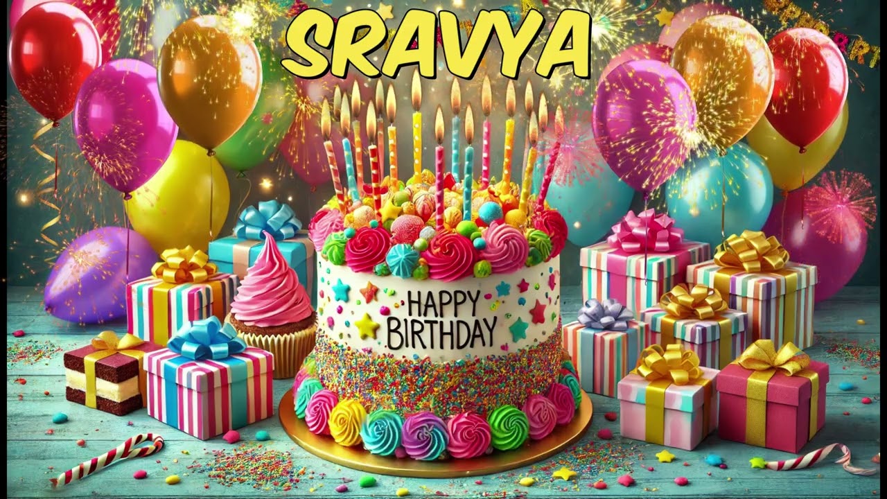 SRAVYA Happy Birthday Song - Happy Birthday to You