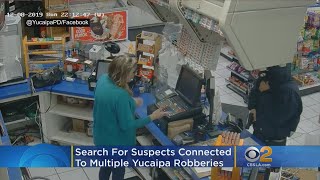 Suspects Sought In Connection To Multiple Yucaipa Robberies